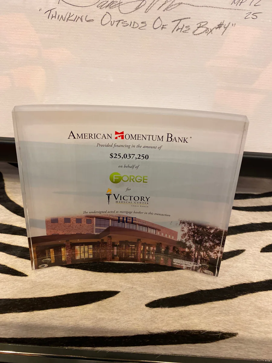 Financing tombstone for Victory Medical Center Craig Ranch, American Momentum Bank $25,037,250